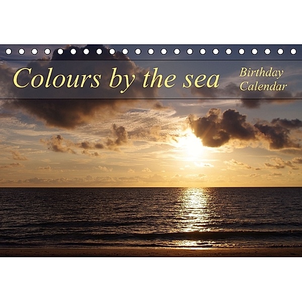 Colours by the sea / Birthday Calendar / UK-Version (Table Calendar perpetual DIN A5 Landscape), Bianca Schumann