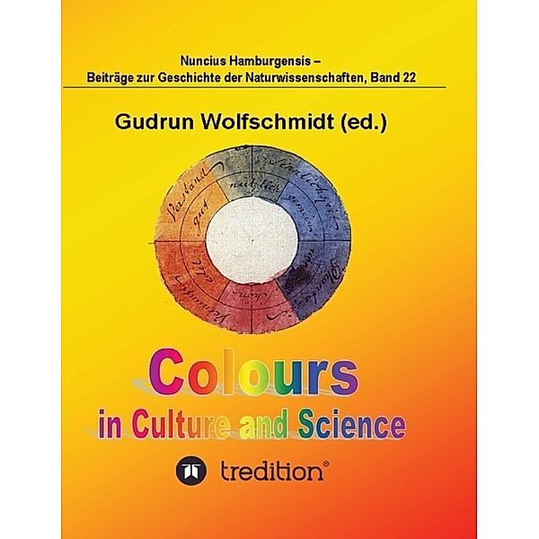 Colours in Culture and Science., Gudrun Wolfschmidt