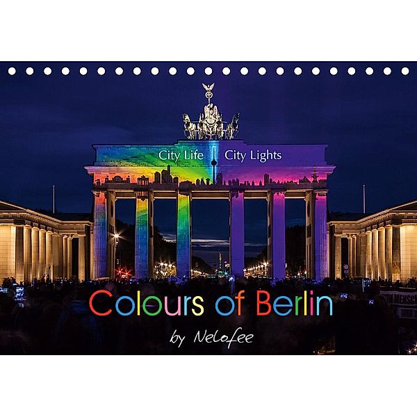 Colours of Berlin (Tischkalender 2020 DIN A5 quer)