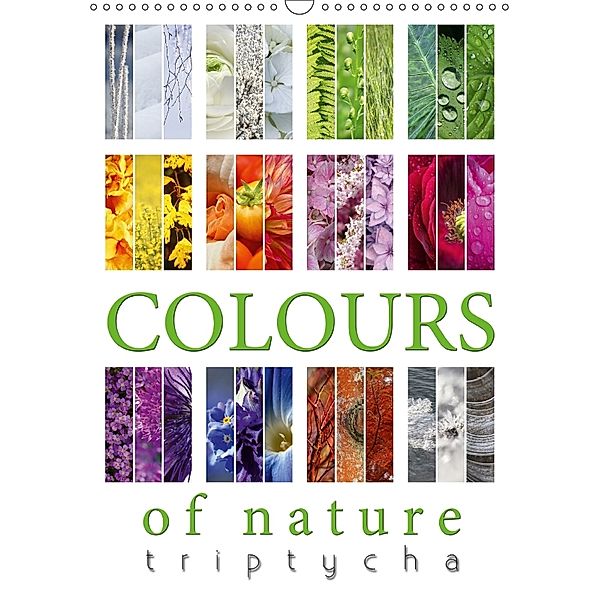 Colours of Nature - Triptycha (Wall Calendar 2018 DIN A3 Portrait), Martina Cross