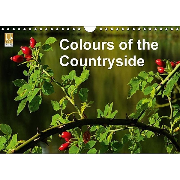 Colours of the Countryside (Wall Calendar 2017 DIN A4 Landscape), Richard Brooks