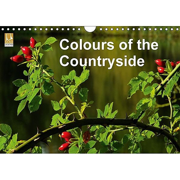 Colours of the Countryside (Wall Calendar 2018 DIN A4 Landscape) Dieser erfolgreiche Kalender wurde dieses Jahr mit glei, Richard Brooks