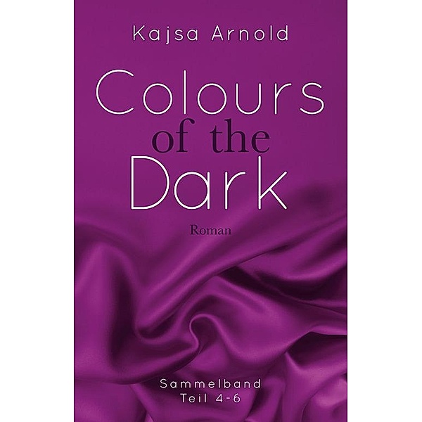 Colours of the Dark, Kajsa Arnold