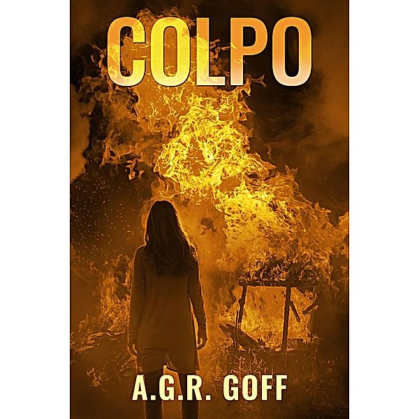 Colpo (Serie: giochi mentali - Libro 4, #4) / Serie: giochi mentali - Libro 4, A. G. R. Goff