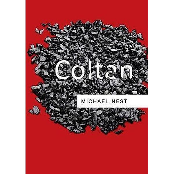 Coltan / PRS - Polity Resources series, Michael Nest