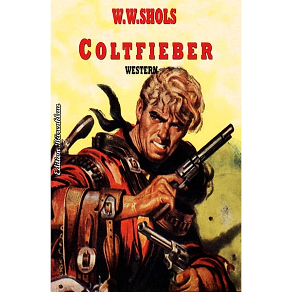 Coltfieber, W. W. Shols