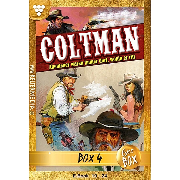 Coltman Box: Coltman Jubiläumsbox 4 - Erotik Western, Pete Hackett