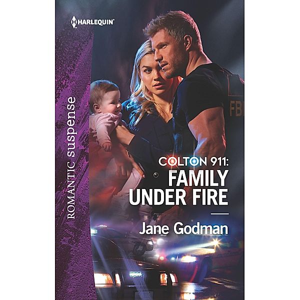 Colton 911: Family Under Fire / Colton 911 Bd.6, Jane Godman