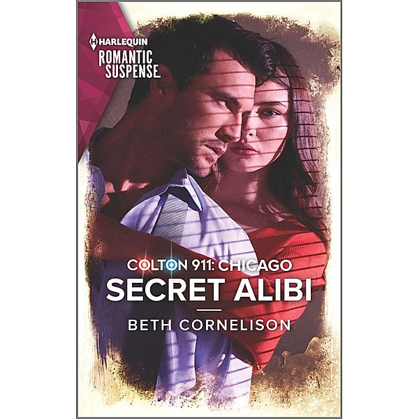 Colton 911: Secret Alibi / Colton 911: Chicago Bd.11, Beth Cornelison