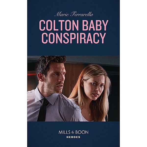 Colton Baby Conspiracy / The Coltons of Mustang Valley Bd.1, Marie Ferrarella