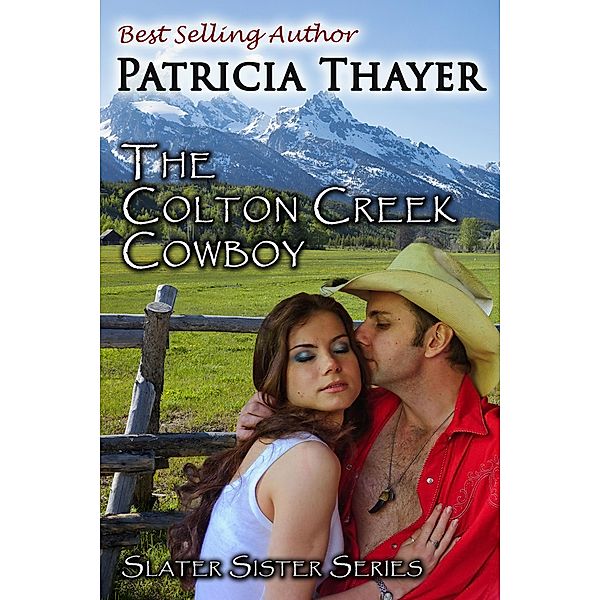 Colton Creek Cowboy / Patricia Thayer-Wright, Patricia Thayer-Wright