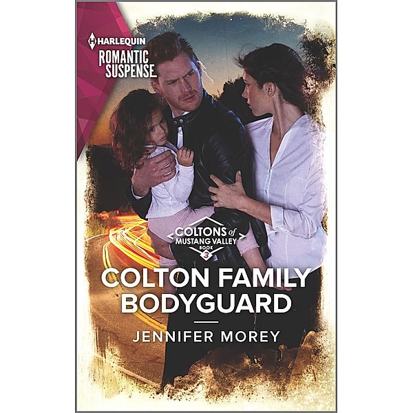 Colton Family Bodyguard / The Coltons of Mustang Valley Bd.3, Jennifer Morey