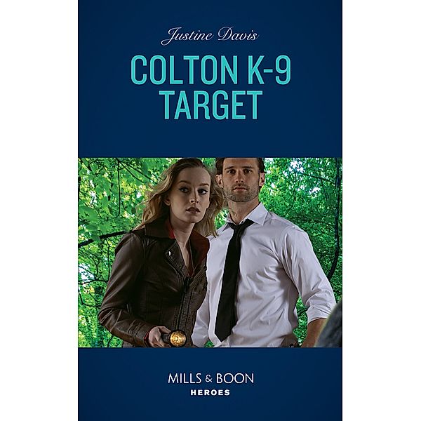 Colton K-9 Target / The Coltons of Grave Gulch Bd.8, Justine Davis