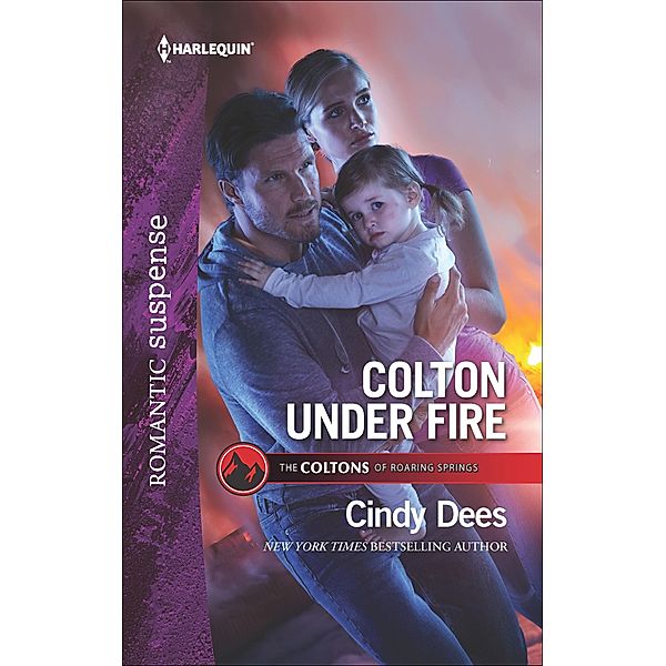 Colton Under Fire / The Coltons of Roaring Springs Bd.2, Cindy Dees