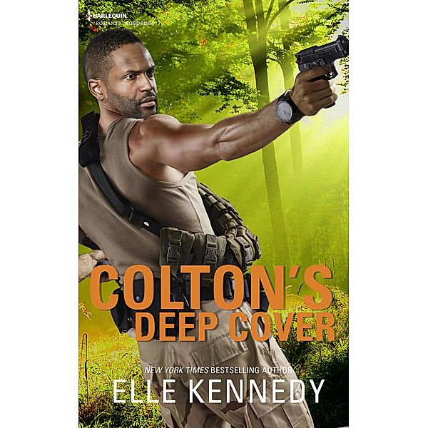 Colton's Deep Cover / The Coltons of Eden Falls, Elle Kennedy