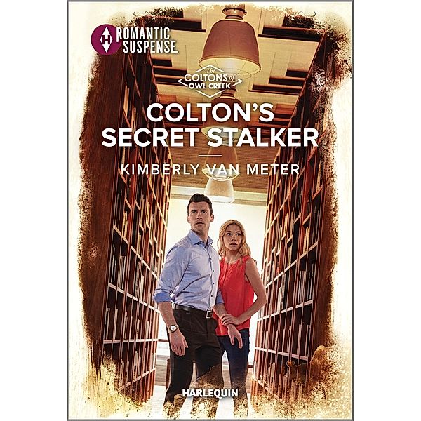 Colton's Secret Stalker / The Coltons of Owl Creek Bd.3, Kimberly Van Meter