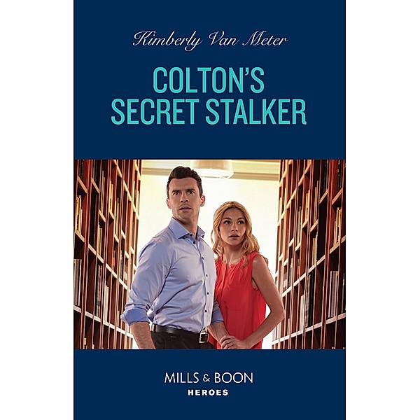 Colton's Secret Stalker / The Coltons of Owl Creek Bd.3, Kimberly Van Meter