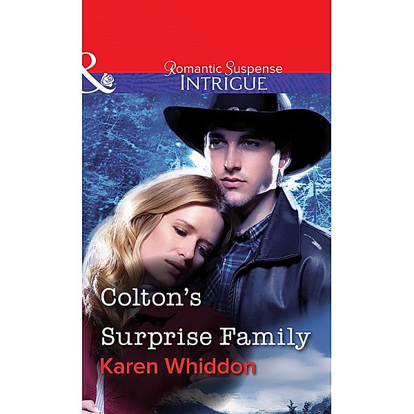 Colton's Surprise Family (Mills & Boon Intrigue) / Mills & Boon Intrigue, Karen Whiddon