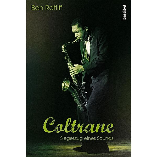 Coltrane / Hannibal-Jazz, Ben Ratliff