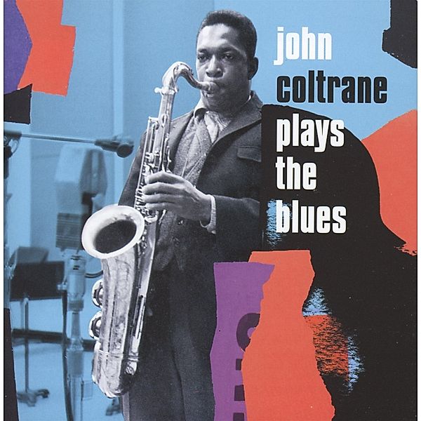 Coltrane Plays The Blues, John Coltrane