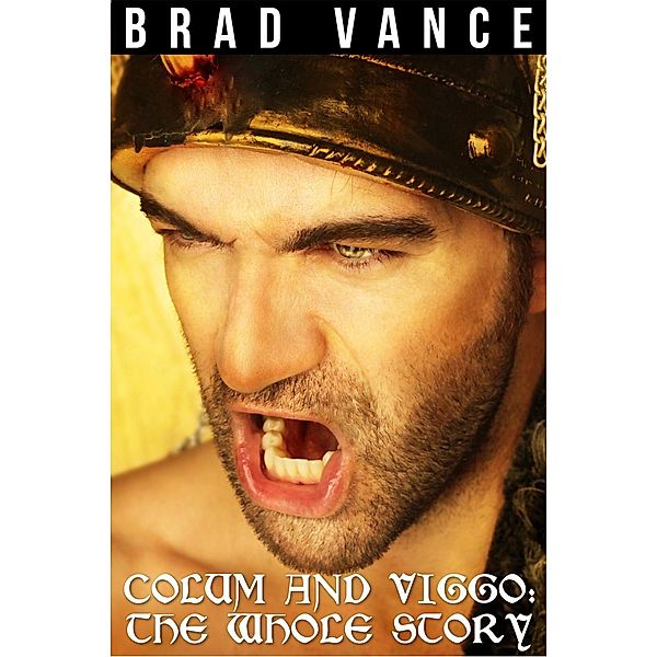 Colum and Viggo: The Whole Story, Brad Vance