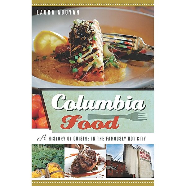 Columbia Food, Laura Aboyan