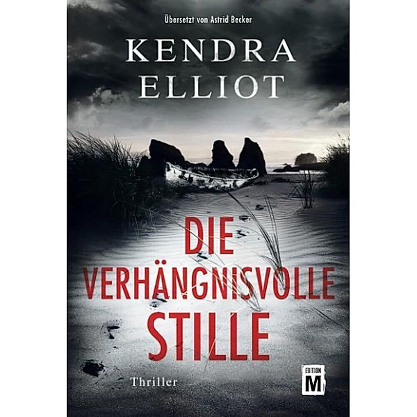 Columbia River / Die verhängnisvolle Stille, Kendra Elliot