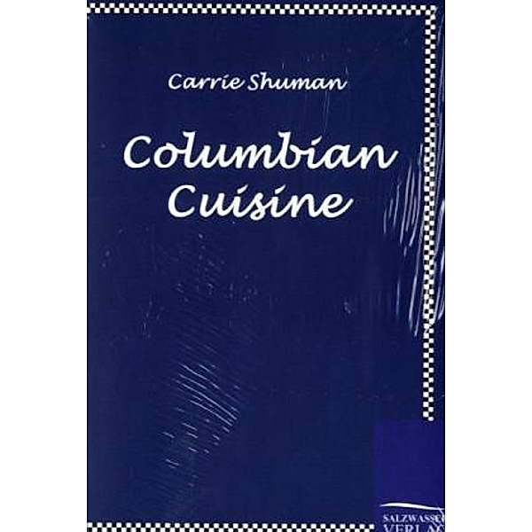 Columbian Cuisine