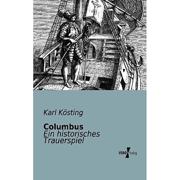 Columbus, Karl Kösting