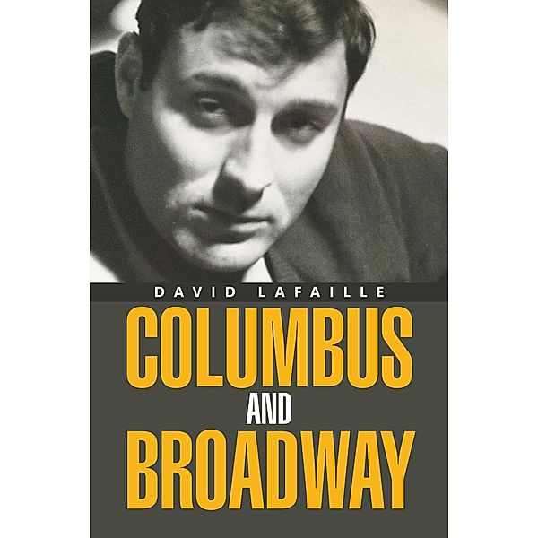 Columbus and Broadway, David Lafaille