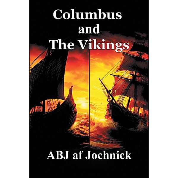 Columbus and The Vikings, Abj Af Jochnick