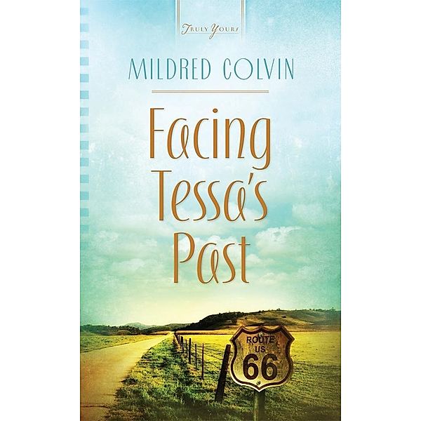 Colvin, M: Facing Tessa's Past, Mildred Colvin