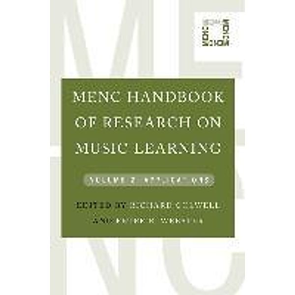 Colwell, R: MENC Handbook of Research on Music Learning, Richard Colwell, Peter Webster