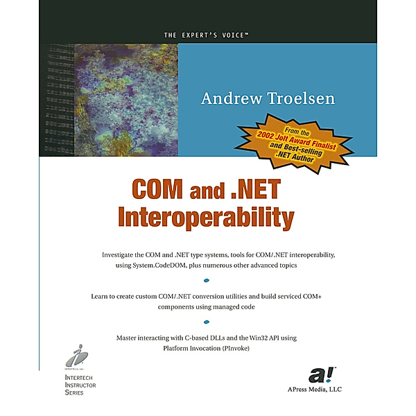 COM and .NET Interoperability, Andrew Troelsen
