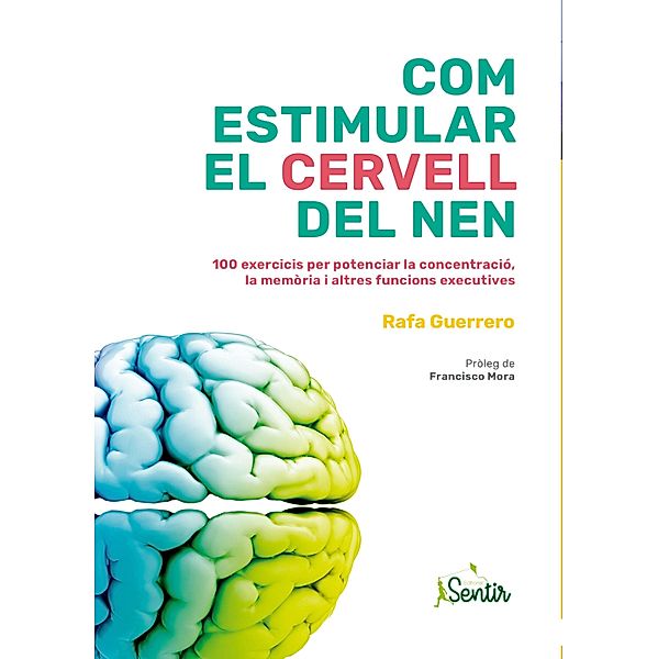 Com estimular el cervell del nen, Rafa Guerrero