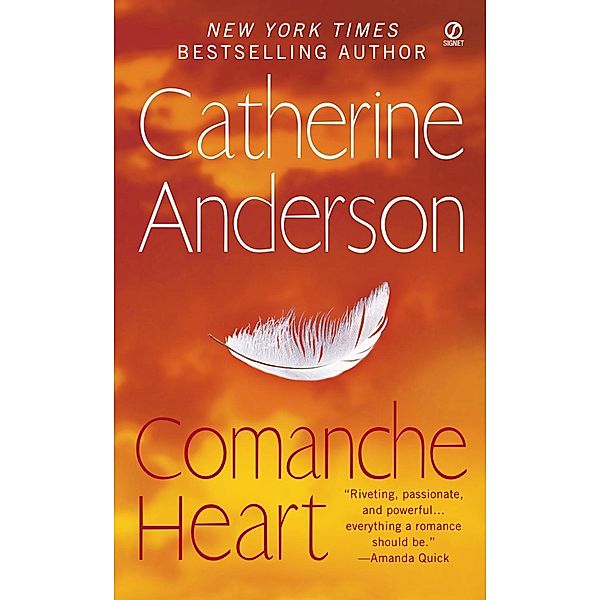 Comanche Heart / Comanche Bd.2, Catherine Anderson