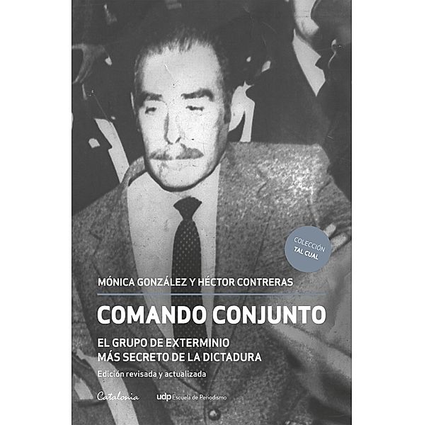 Comando conjunto, Mónica Gónzalez, Héctor Contreras