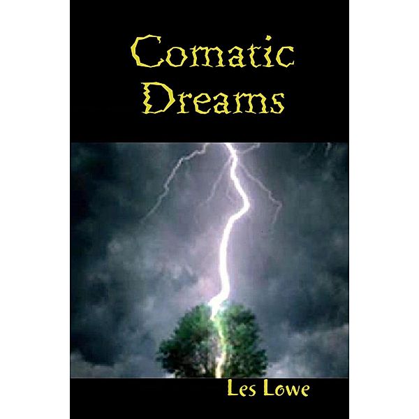 Comatic Dreams, Les Lowe