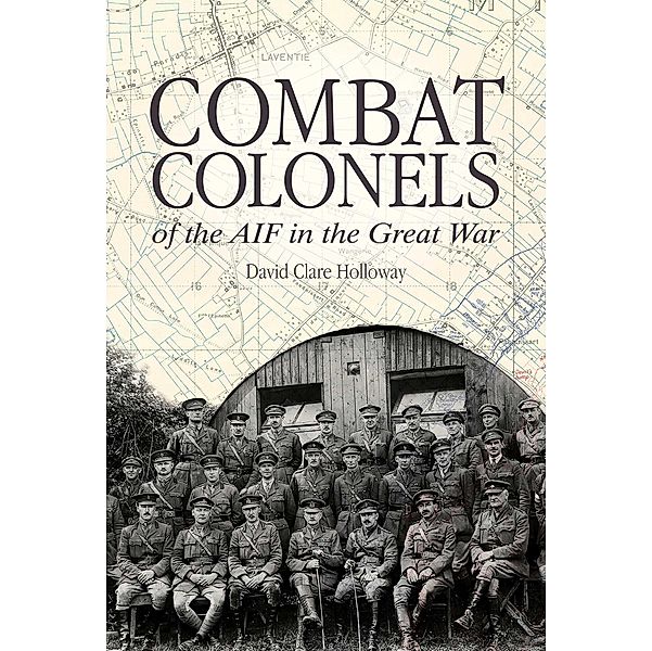 Combat Colonels, David Clare Holloway