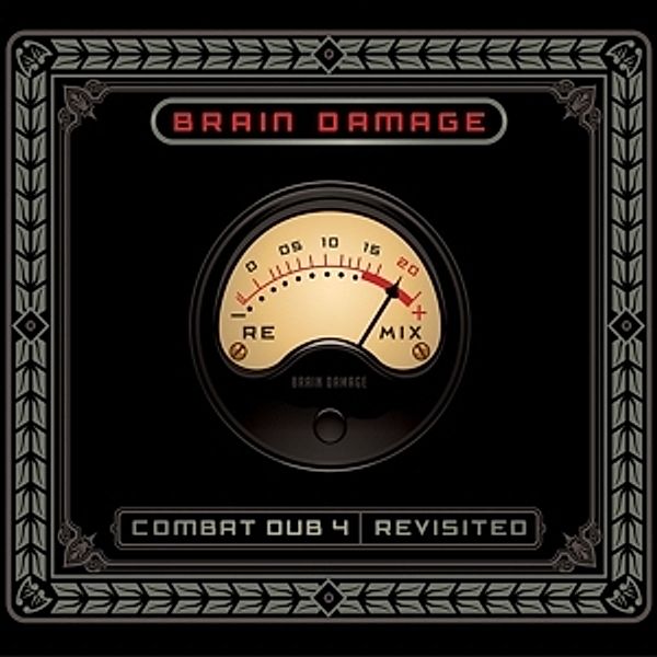 Combat Dub 4-Revisited, Brain Damage