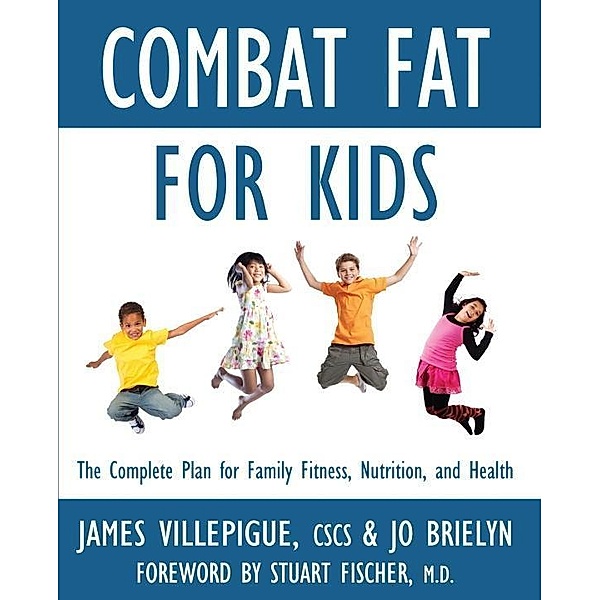 Combat Fat for Kids, James Villepigue, Jo Brielyn