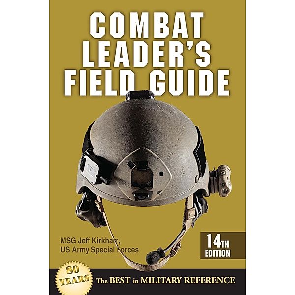 Combat Leader's Field Guide, Jeff Kirkham