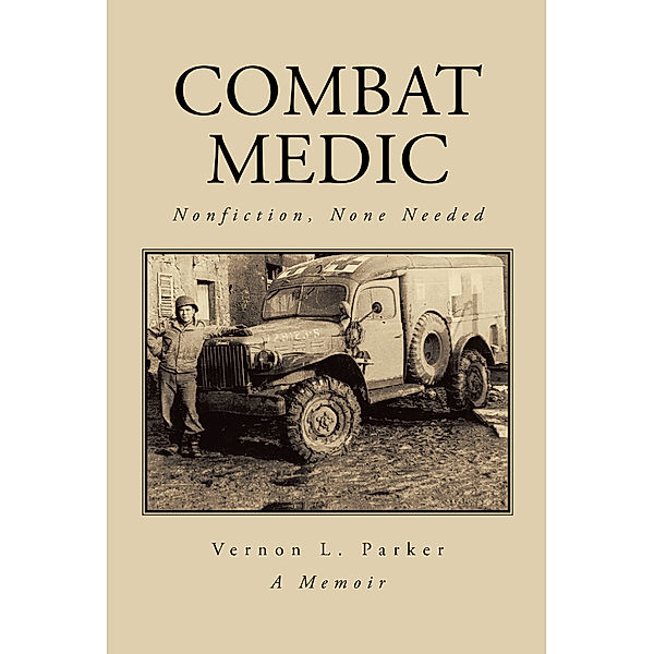 Combat Medic, Vernon L. Parker