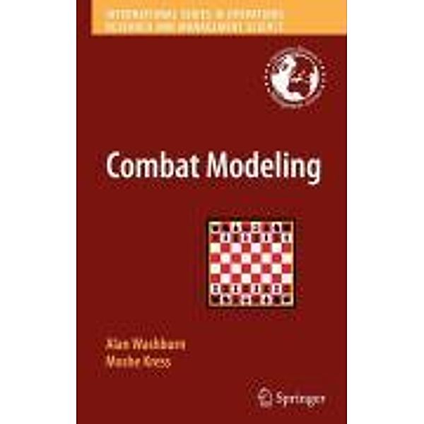 Combat Modeling / International Series in Operations Research & Management Science Bd.134, Alan Washburn, Moshe Kress