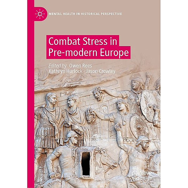 Combat Stress in Pre-modern Europe