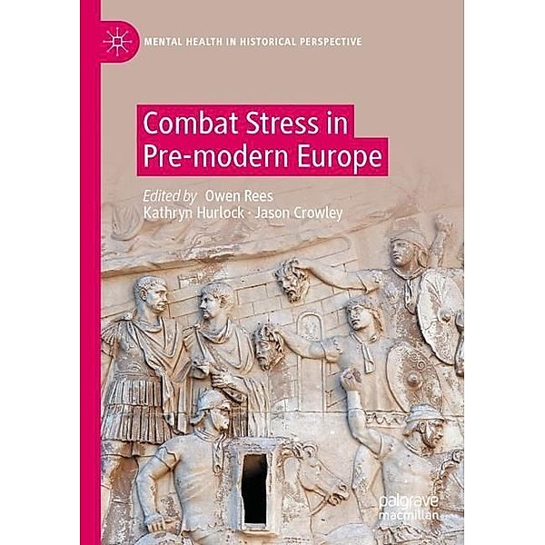 Combat Stress in Pre-modern Europe