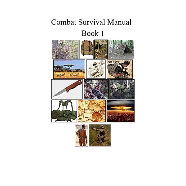 Combat Survival Manual / Combat Survival manual, Mike Harland
