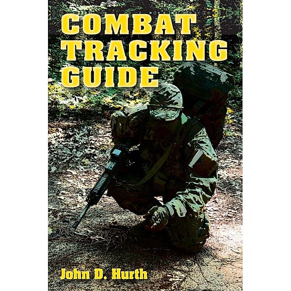 Combat Tracking Guide, John D. Hurth