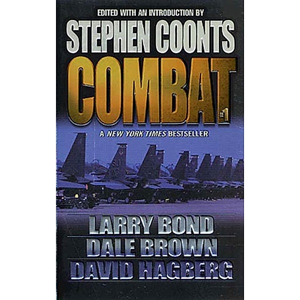 Combat, Vol. 1 / Stephen Coonts' Combat Bd.1