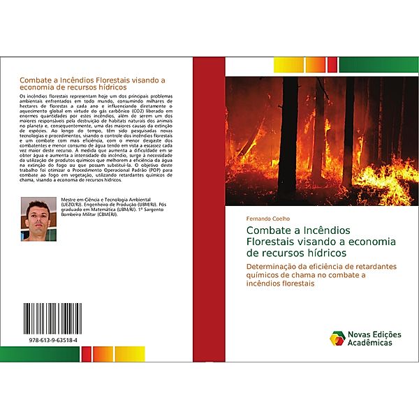 Combate a Incêndios Florestais visando a economia de recursos hídricos, Fernando Coelho